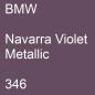 Preview: BMW, Navarra Violet Metallic, 346.